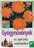 Hensel, Wolfgang - Gyógynövények az egészség védelmében