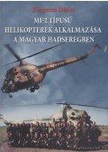 Kenyeres Dénes - MI-2 típusú helikopterek alkalmazása a magyar hadseregben