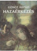 Göncz Árpád - Hazaérkezés
