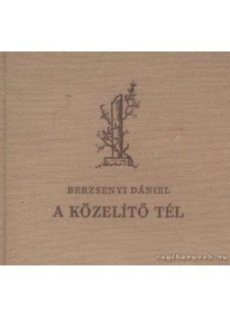 Berzsenyi Dániel - A közelítő tél, Budapest 1961 antikvár könyv