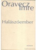 Oravecz Imre - Halászóember