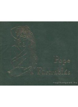Pope, Alexander - Fürtrablás Pope, Alexander - Fürtrablás, 1964 antikvár könyv