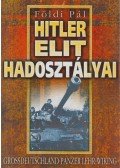 Földi Pál - Hitler elit hadosztályai