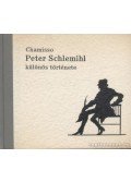 Chamisso - Peter Schlemihl különös történet