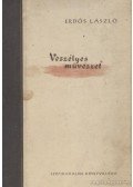 Erdős László - Veszélyes művészet