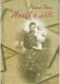 Pénzes Tímea - Mesél a múlt