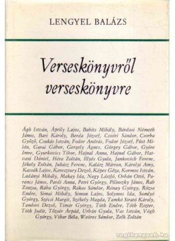Lengyel Balázs - Verseskönyvről verseskönyvre Lengyel Balázs - Verseskönyvről verseskönyvre, Budapest 1977 antikvár könyv