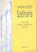 Határ Győző - Szélhárfa