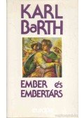Barth Karl - Ember és embertárs