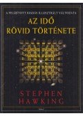 Stephen W. Hawking - Az idő rövid története
