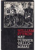 William Styron - Nat Turner vallomásai