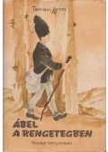 Tamási Áron - Ábel a rengetegben