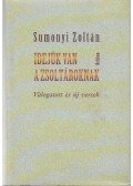 Sumonyi Zoltán - Idejük van a zsoltároknak