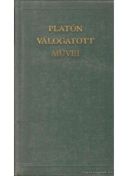 Platón - Platón válogatott művei Platón - Platón válogatott művei, null 1983 antikvár könyv