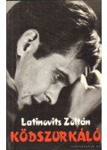 Latinovits Zoltán - Ködszurkáló