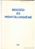 Vértes O. András,Hárdi István - Beszéd és mentálhigiéné (dedikált)