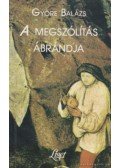 Györe Balázs - A megszólítás ábrándja