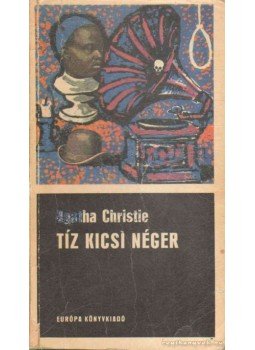Agatha Christie - Tíz kicsi néger Agatha Christie - Tíz kicsi néger, Budapest 1968 antikvár könyv