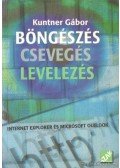 Kuntner Gábor - Böngészés, csevegés, levelezés