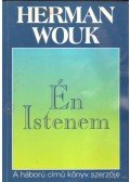 Herman Wouk - Én Istenem