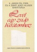 Svidercoschi, Gian Franco - Levél egy zsidó barátomhoz