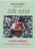 Bocsák Miklós,Imre Mátyás - Szél ellen