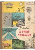 Jules Verne - A prémvadászok
