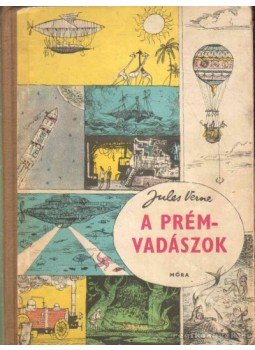 Jules Verne - A prémvadászok Jules Verne - A prémvadászok, Budapest 1964 antikvár könyv