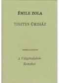 Émile Zola - Tisztes úriház