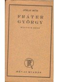 Jókai Mór - Fráter György I-II.