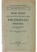 Scheffler János,Hám János - Hám János szatmári püspök és kinevezett prímás emlékiratai 1848/49-ből