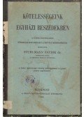 Stuhlmann Patrik dr. - Kötelességeink egyházi beszédekben