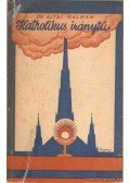 Ajtai Kálmán - Katholikus iránytű