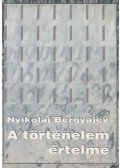 Bergyajev, Nyikolaj - A történelem értelme