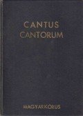 Werner Alajos (szerk.),Harmat Artúr (szerk.) - Cantus Cantorum I. A nagyhét