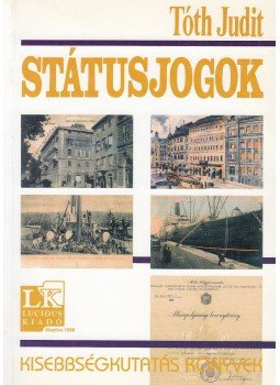 Tóth Judit - Státusjogok Tóth Judit - Státusjogok, Budapest 2004 antikvár könyv