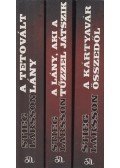 Stieg Larsson - Millennium trilógia I-III.