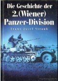 Strauß, Franz Josef - Die Geschichte der 2. (Wiener) Panzer-Division