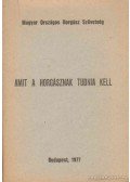 Seregélyes Tibor - Amit a horgásznak tudnia kell