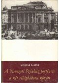 Magyar Bálint - A Nemzeti Színház története a két világháború között