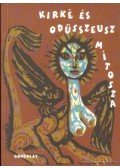 Tornai József - Kirké és Odüsszeusz mítosza