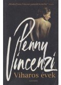 Penny Vincenzi - Viharos évek