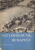 Makoldi Mihályné - Szülőföldünk, Budapest