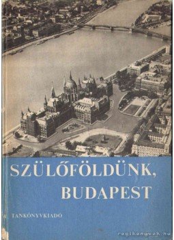 Makoldi Mihályné - Szülőföldünk, Budapest Makoldi Mihályné - Szülőföldünk, Budapest, Budapes 1973 antikvár könyv