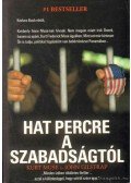 Muse, Kurt,John Gilstrap - Hat percre a szabadságtól
