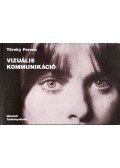 Töreky Ferenc - Vizuális kommunikáció
