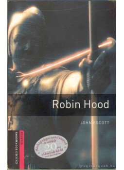 John Escott - Robin Hood John Escott - Robin Hood, 2008 antikvár könyv