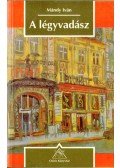 Mándy Iván - A légyvadász
