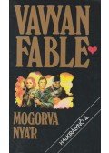 Fable, Vavyan - Mogorva nyár