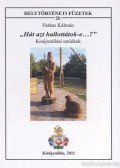 Farkas Kálmán - Hát azt hallottátok-e...?